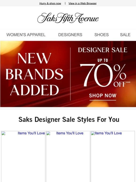 Enjoy up to 70% off during our Designer Sale + We just marked these down