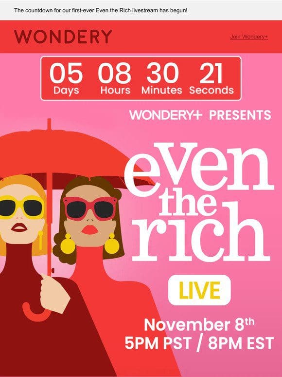 Even the Rich is going LIVE