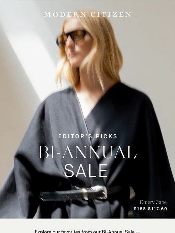 Explore our favorite styles from the Bi-Annual Sale ✨