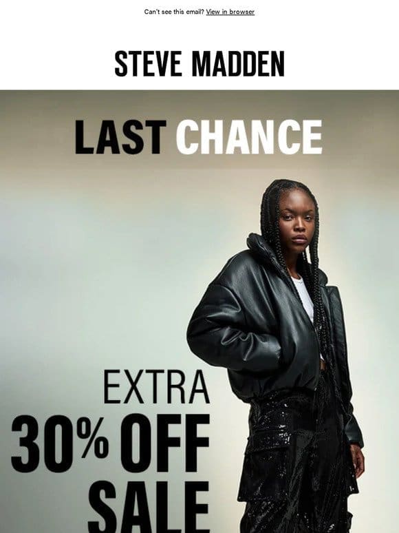 FINAL CALL – Extra 30% Off