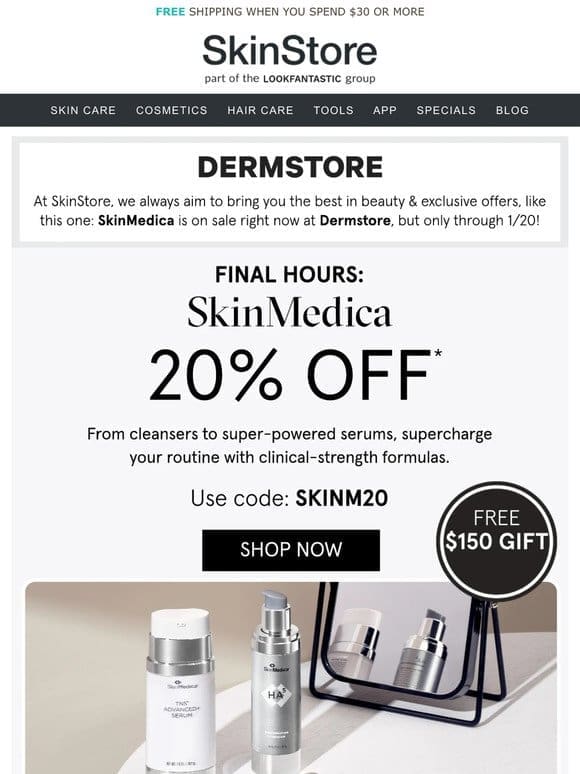 FINAL HOURS: Save 20% on SkinMedica at Dermstore ⏰