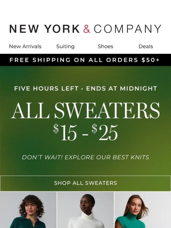 FIVE HOURS LEFT ALL SWEATERS $15-$25