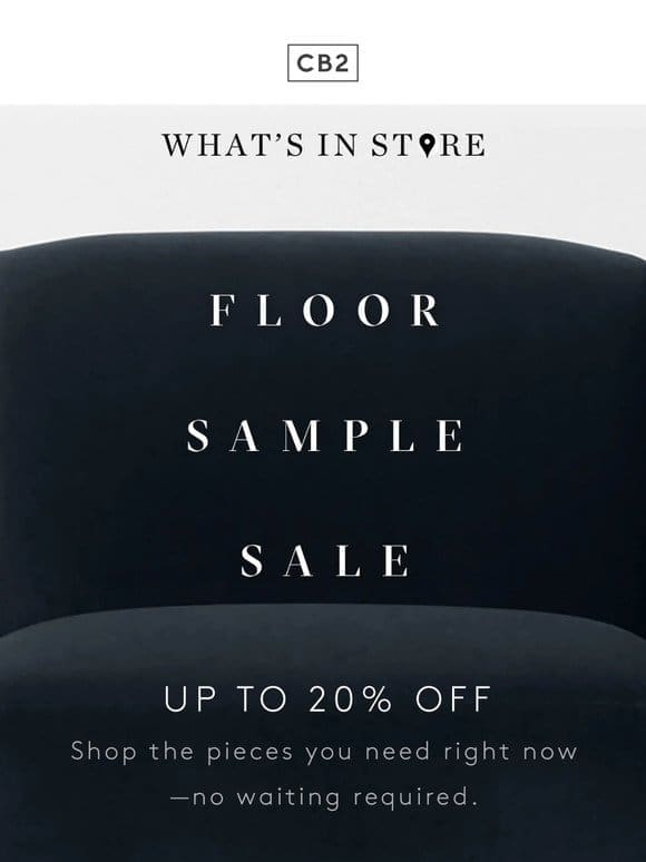 FLOOR SAMPLE SALE