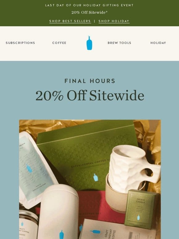 Final Day: 20% Off Sitewide Ends Midnight