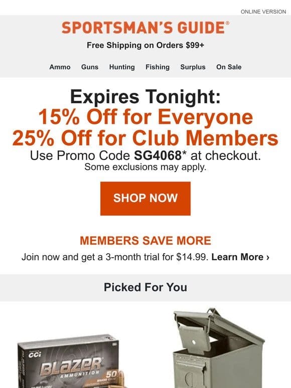 Final Hours: 15% Off for Everyone | 25% Off for Club Members