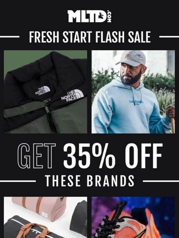 Flash Sale! Get 35% OFF Bestselling Brands