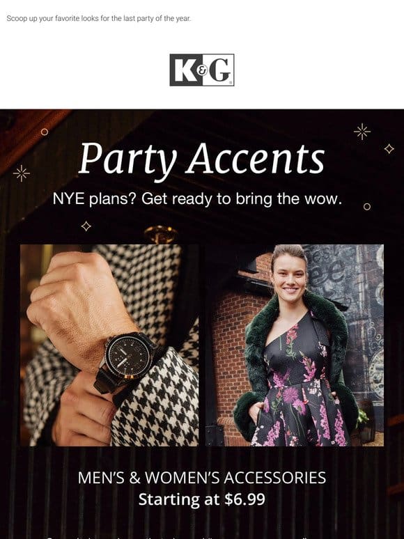 For NYE: Men’s & Women’s $6.99+ Accessories