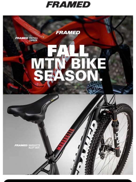 Framed |   Fall Mountain Bike Season