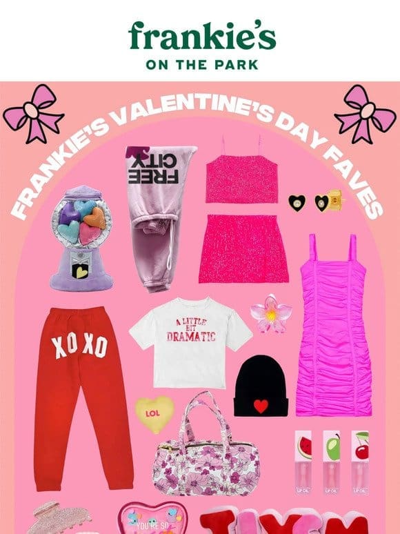 Frankie’s Valentine’s Day Gifts Picks