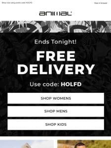 Free Delivery Ends Tonight!