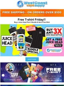 Free T-shirt On All Juice Head Bundles!