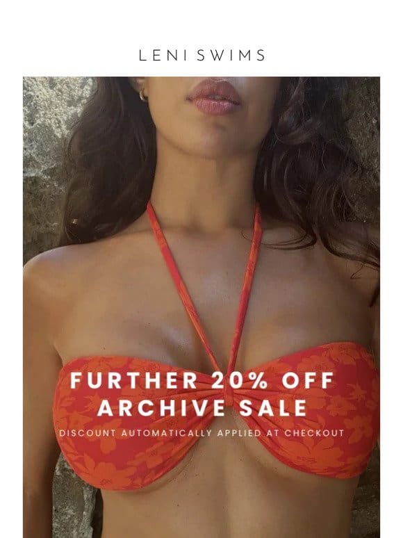 Further 20% Off Archive Sale- Limited Time Only