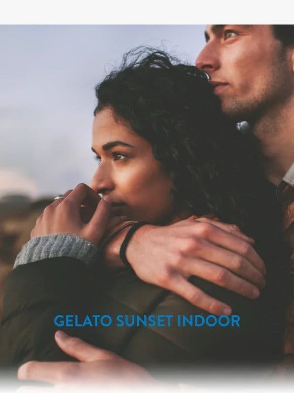 Gelato Sunset Indoor! – It’s LIVE!