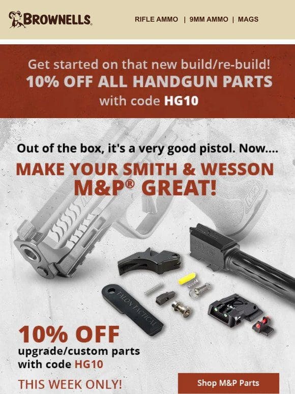 Get 10% OFF upgrade parts for your M&P