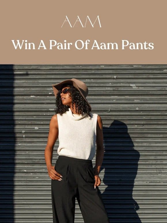 Get A Pair Of Free Aam Pants