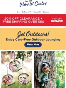 Get outdoors! Enjoy Care-Free Outdoor Lounging