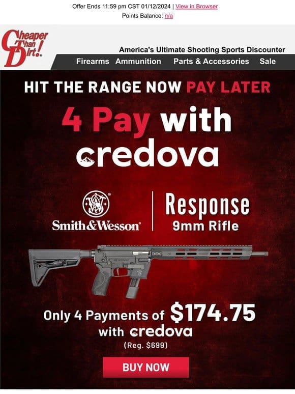 Get the S&W Response for As Little As 4 Payments of $174.75