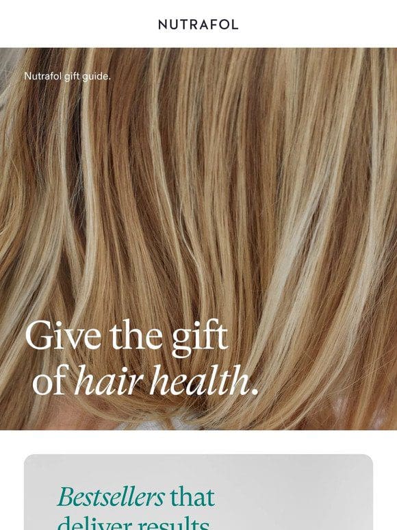 Give the gift of hair health.