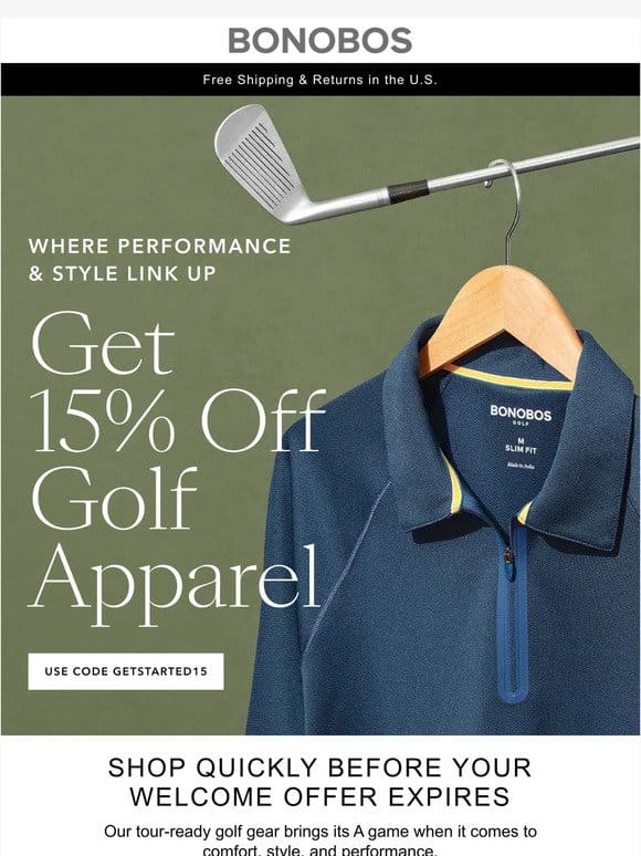 Golfers Get 15% Off Our Pro-Level Apparel