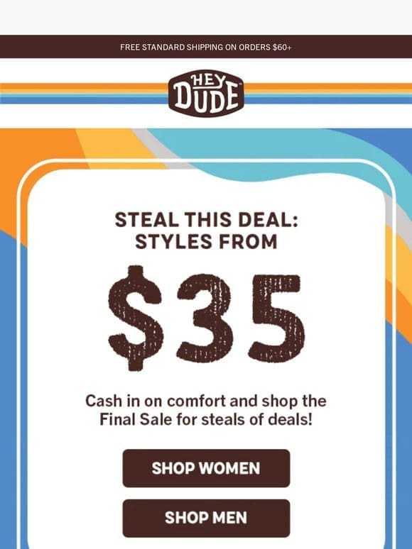 HEADS UP  Don’t miss go-to’s from $35