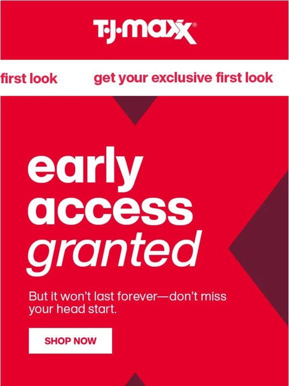 HURRY! Don’t miss Early Access