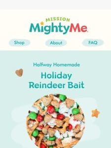 Halfway Homemade: Holiday Reindeer Bait!