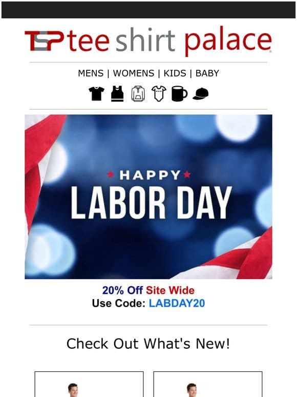Happy Labor Day， Sale site wide， big savings and new products Limited Time Only!