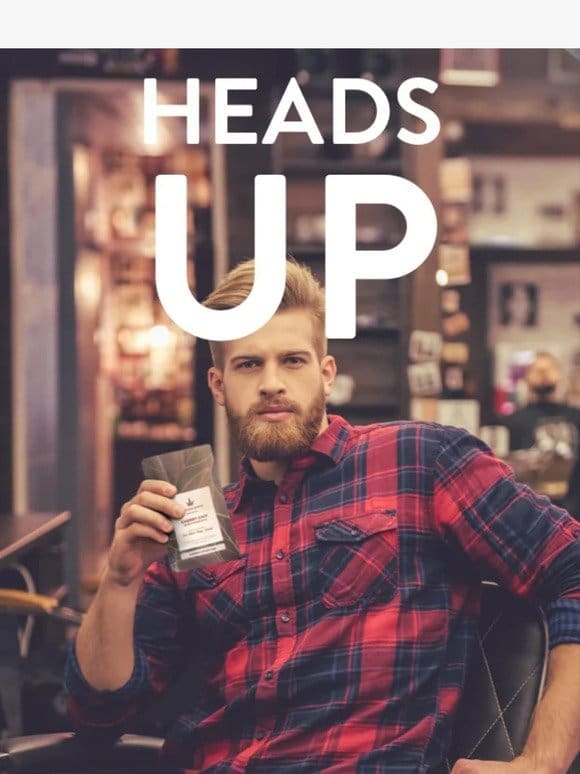 Heads Up | Cannaflower