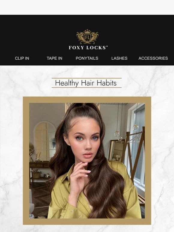 Healthy Hair Habits