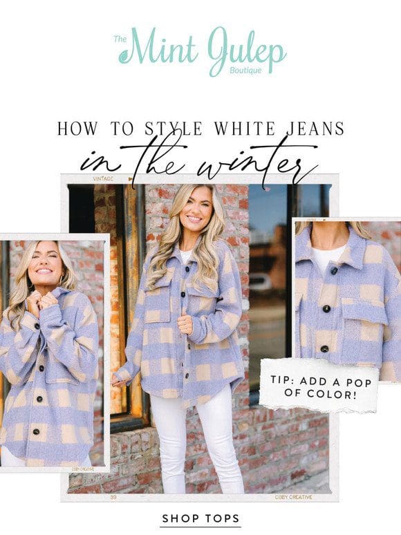 How To Style: White Jeans