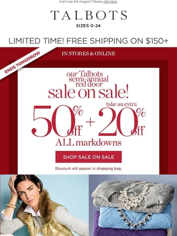 Hurry for an EXTRA 50% + 20% off markdowns