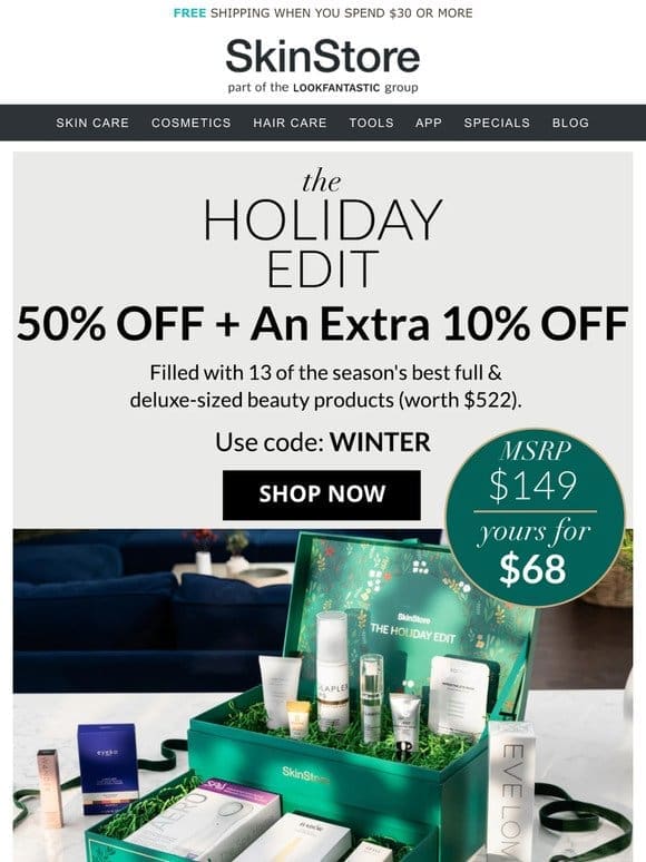 Hurry & shop our Holiday Edit: 50% off + an extra 10% off