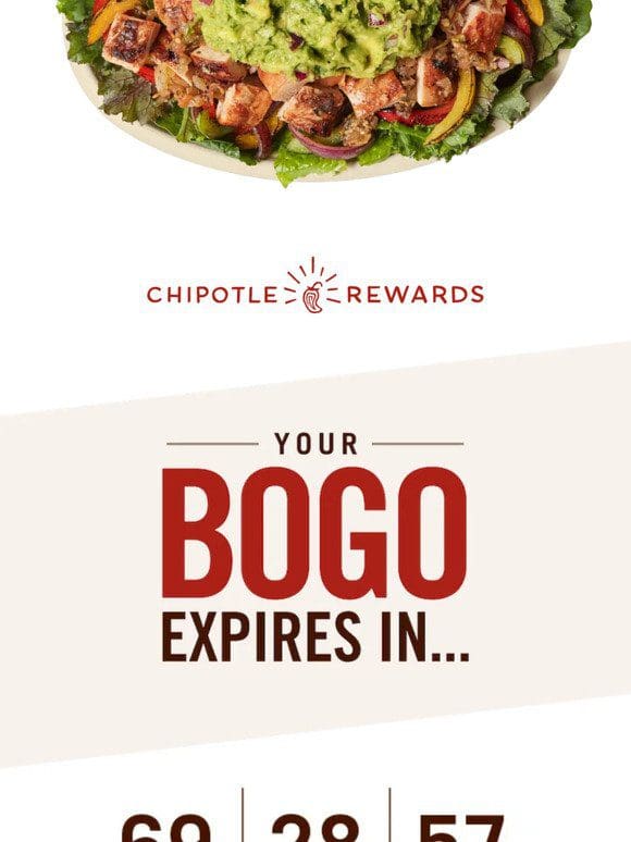 Hurry， your BOGO reward is almost gone