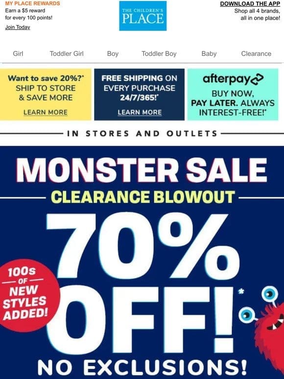 IN STORES NOW: 70% OFF ALL MONSTER CLEARANCE!