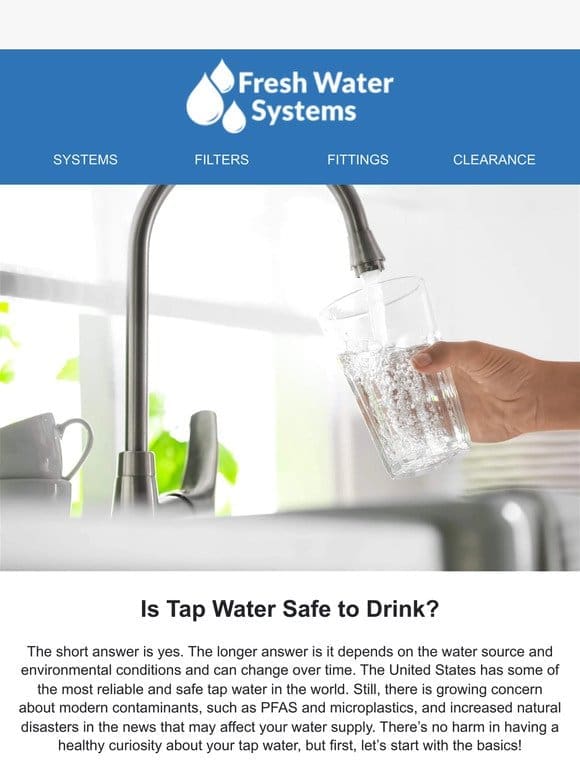 Is Tap Water Safe to Drink?