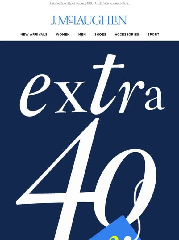 It’s Here! Extra 40% Off SALE!