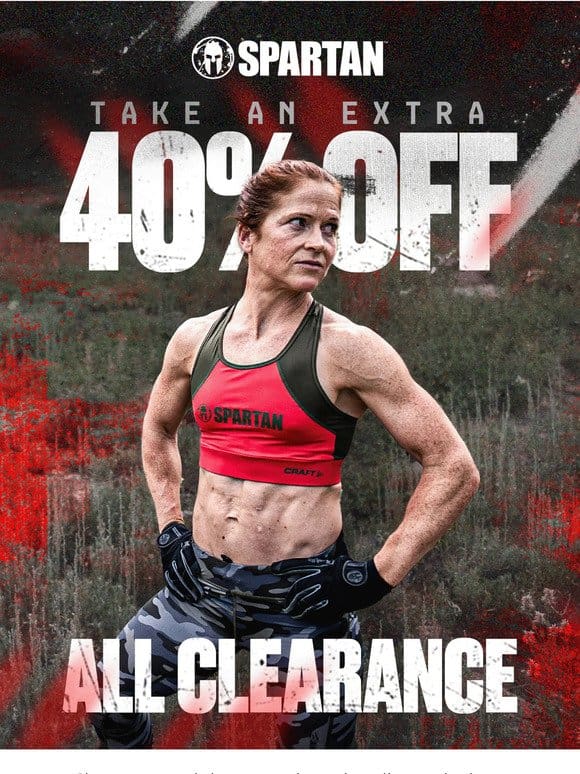 It’s a big deal! Extra 40% off all clearance.