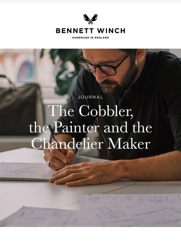 Journal: The Cobbler， The Painter & The Chandelier Maker