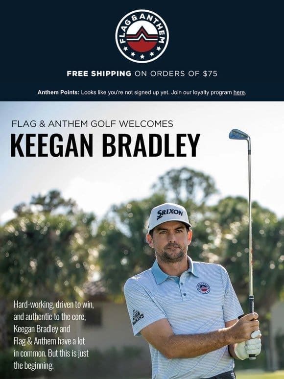 Keegan Bradley x Flag & Anthem Golf  ️