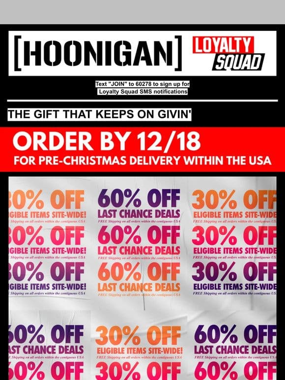 Knock out your Christmas shopping list with gifts from Hoonigan! Order by 12/18