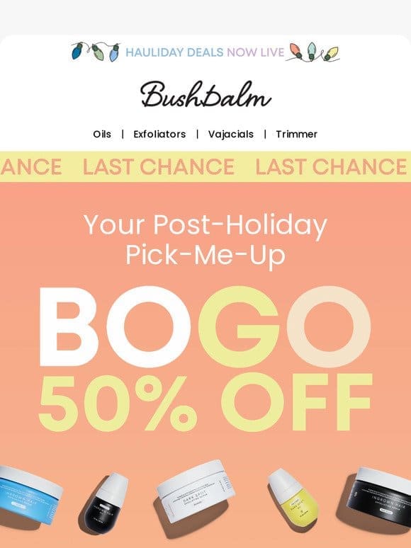 LAST CHANCE: BOGO 50% OFF ⚠️