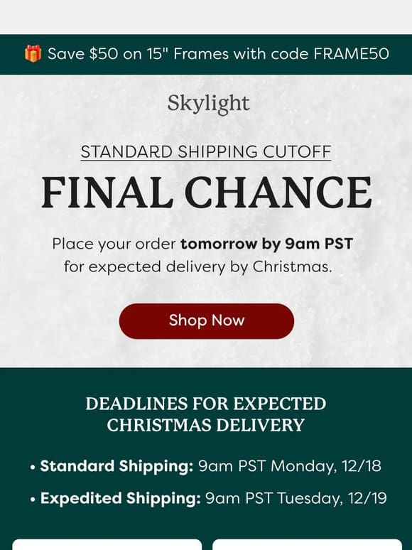 LAST CHANCE: Shipping Cutoff