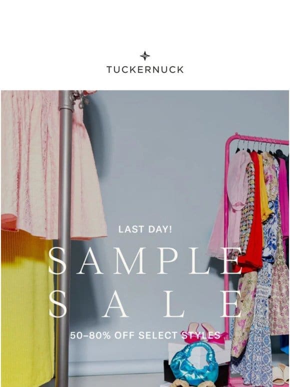 LAST DAY of Sample Sale!