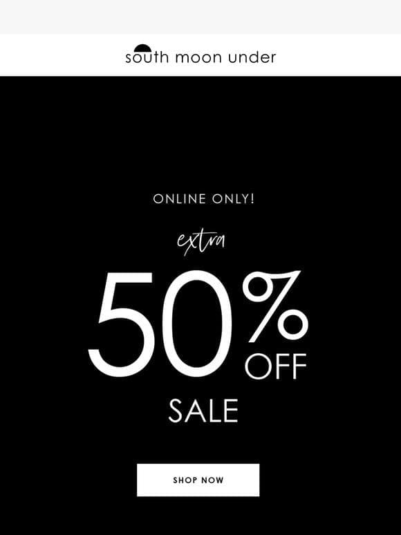LIMITED TIME: EXTRA 50% OFF SALE