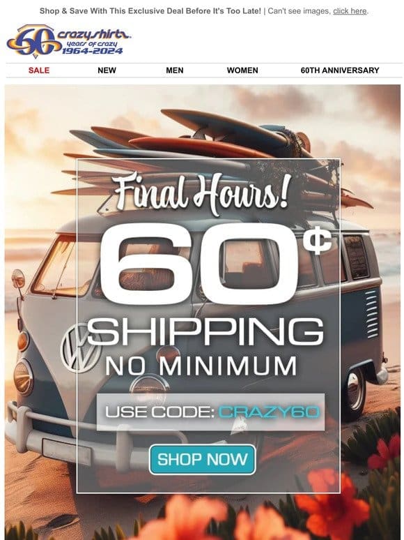 Last Call   60¢ Shipping Is Almost Over