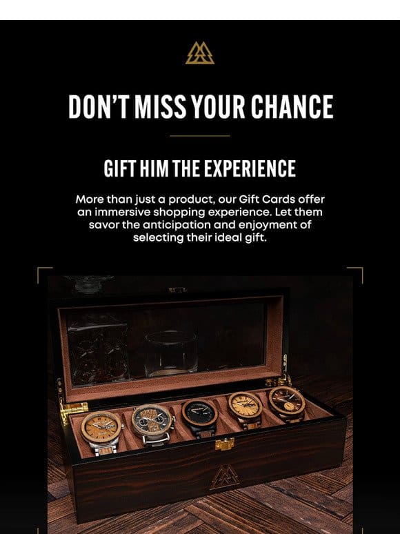 Last Call: Gift Him The Experience