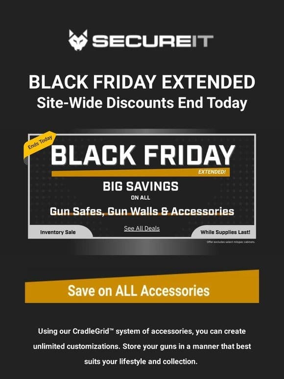 Last Chance to Save. Site-Wide Discounts End Today