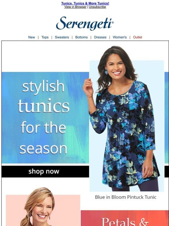 Look Great & Feel Even Better in Our Tunics!