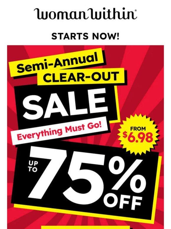 MAJOR Announcement ★ From $6.98 Semi-Annual CLEAR-OUT Sale!