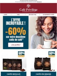 MME —， -60%* sur votre deuxième kilo de café!